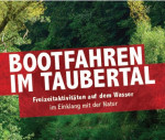 Wasserfreizeit im Taubertal im Einklang mit der Natur - Flyer informiert zu Regeln